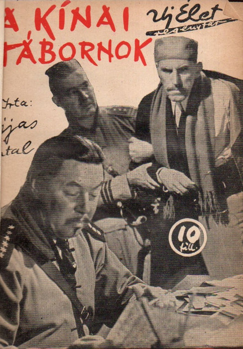 A kínai tábornok - A légió árulója - Borneó tigrise - Roham - Mexikói történet - A redrockhilli viadukt I-II.