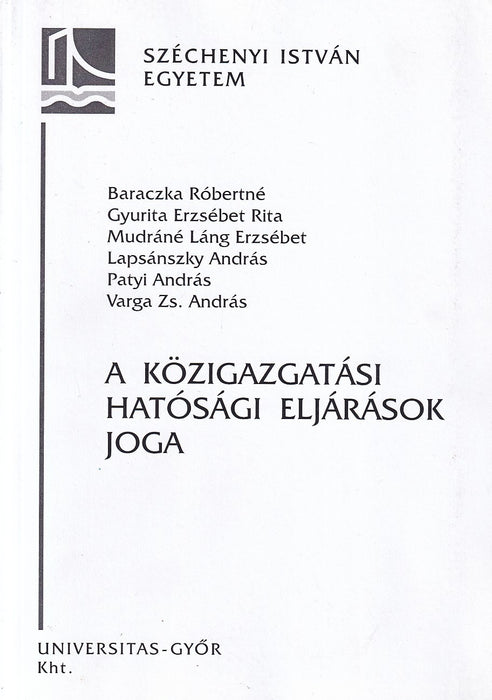 A közigazgatási hatósági eljárások joga
