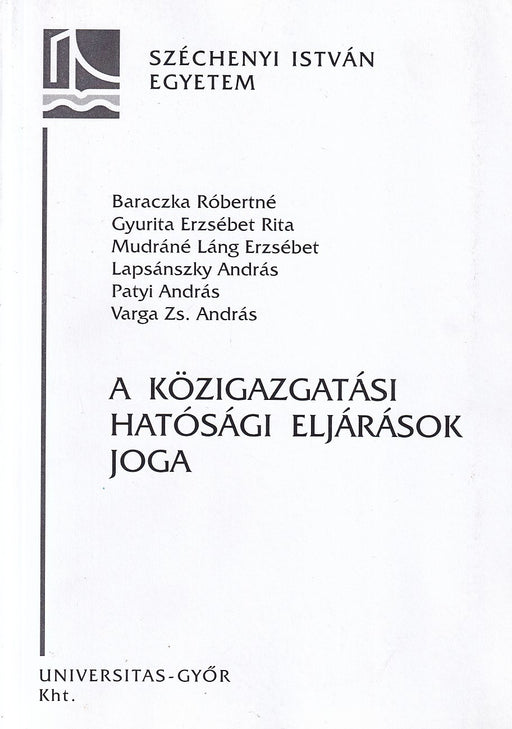 A közigazgatási hatósági eljárások joga