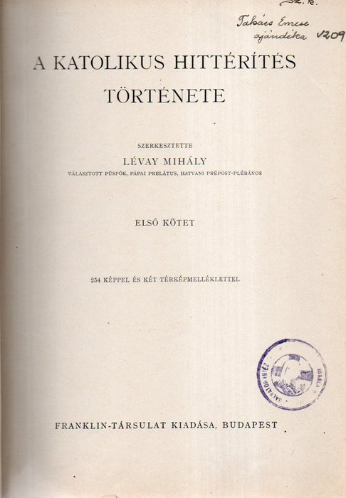 A katolikus hittérítés története I-II.