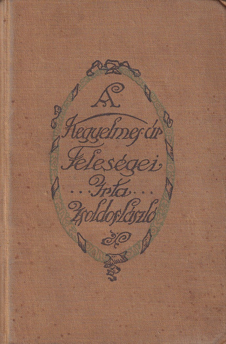 A kegyelmes ur feleségei