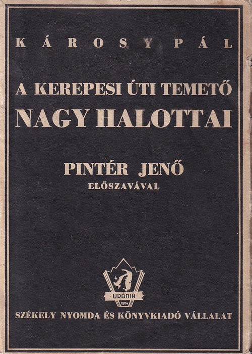 A kerepesi-úti temető nagy halottai