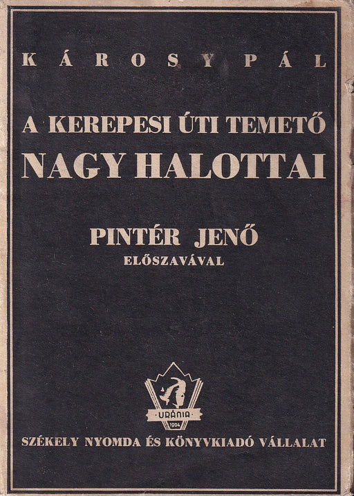 A kerepesi-úti temető nagy halottai