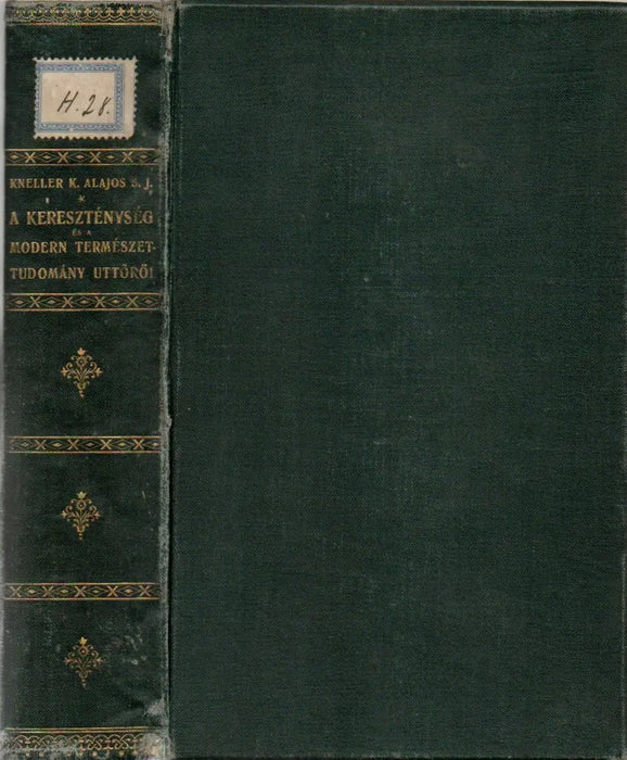 A kereszténység és a modern természettudomány úttörői