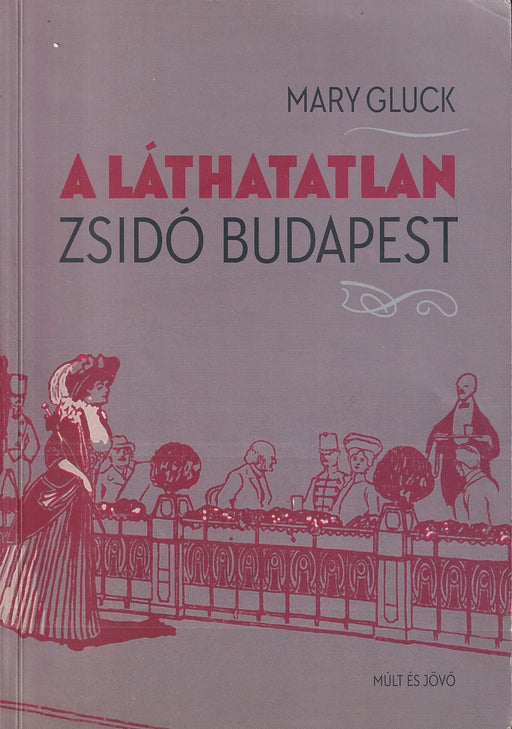 A láthatatlan zsidó Budapest