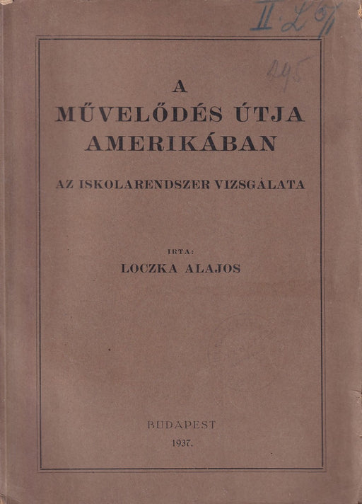 A művelődés útja Amerikában