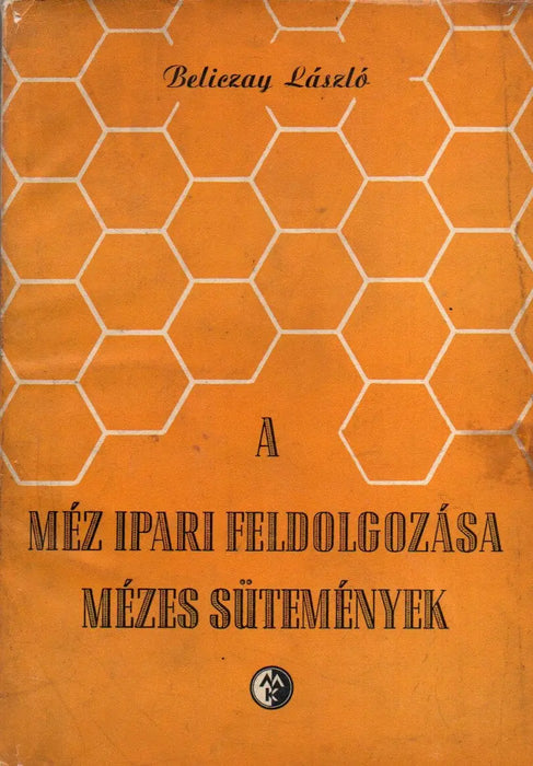A méz ipari feldolgozása - Mézes sütemények