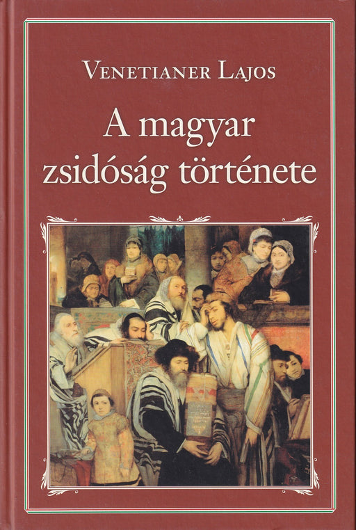 A magyar zsidóság története