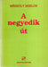 A negyedik út