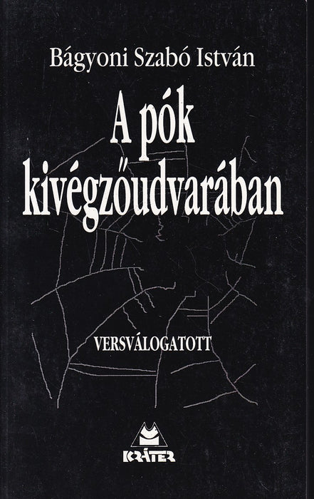 A pók kivégzőudvarában