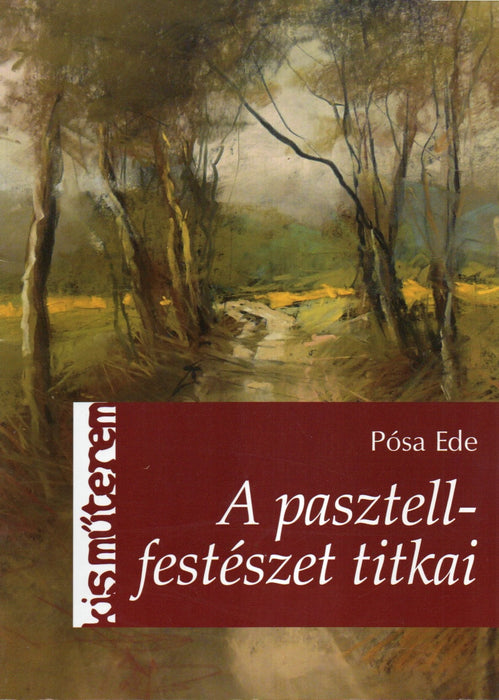 A pasztellfestészet titkai