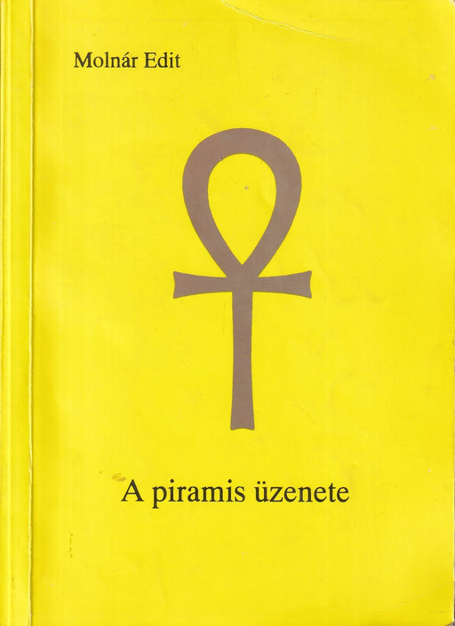 A piramis üzenete