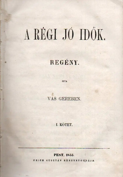 A régi jó idők I-III.