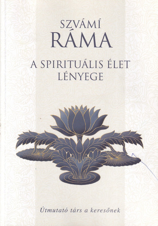 A spirituális élet lényege