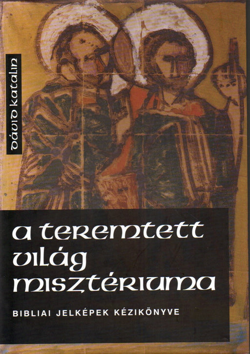 A teremtett világ misztériuma
