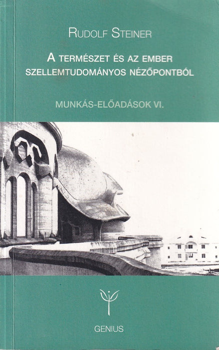 A természet és az ember szellemtudományos nézőpontból