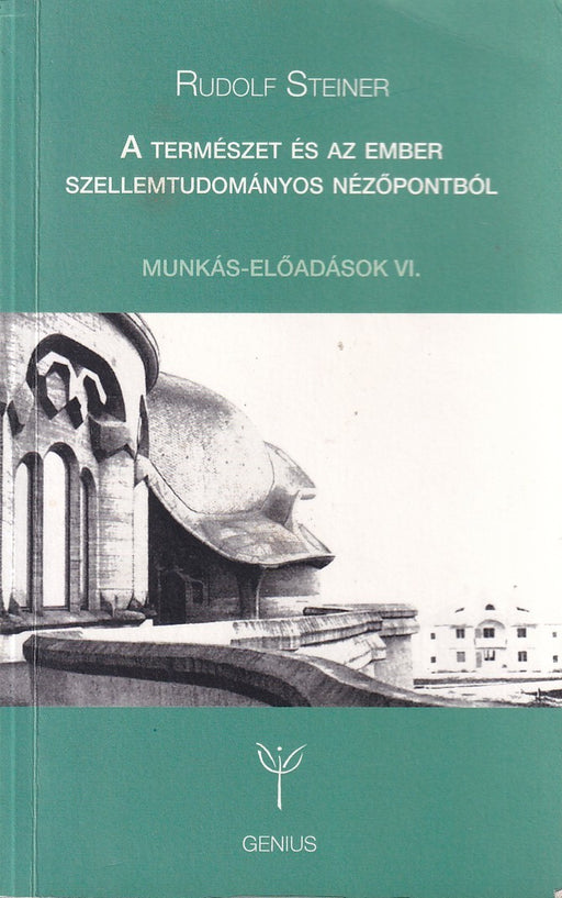 A természet és az ember szellemtudományos nézőpontból