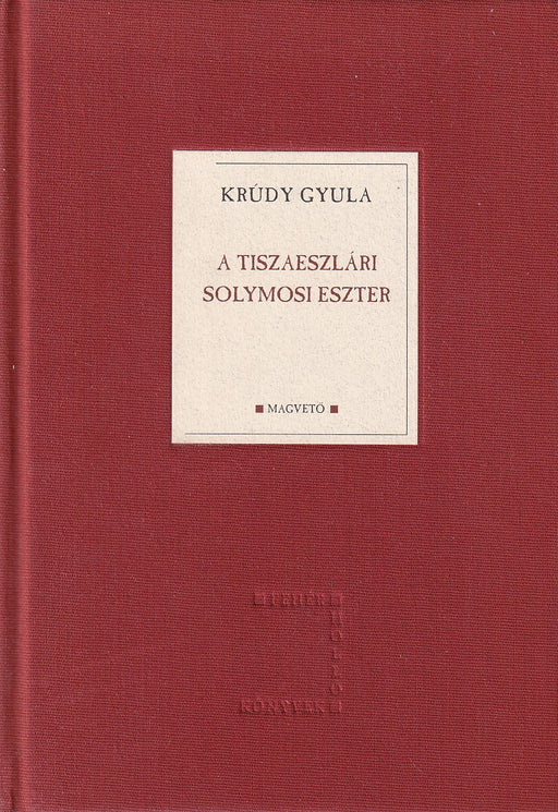 A tiszaeszlári Solymosi Eszter