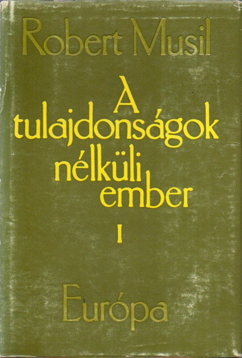 A tulajdonságok nélküli ember 1-3.