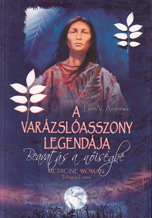 A varázslóasszony legendája