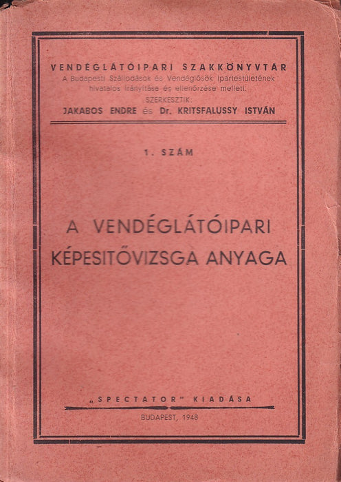 A vendéglátóipari képesitővizsga anyaga