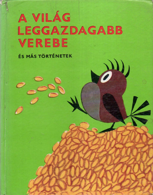 A világ leggazdagabb verebe
