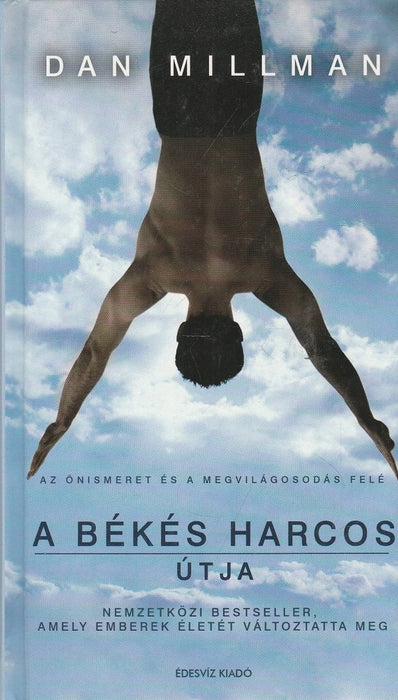 A békés harcos útja
