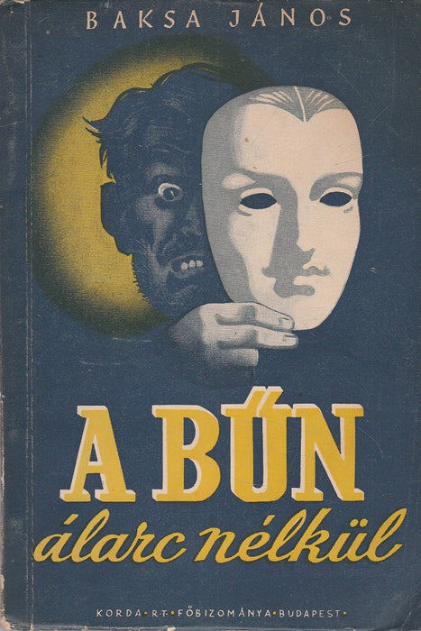 A bűn álarc nélkül