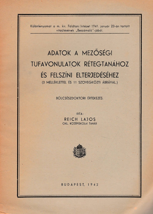 Adatok a mezőségi tufavonulatok rétegtanához és felszíni elterjedéséhez
