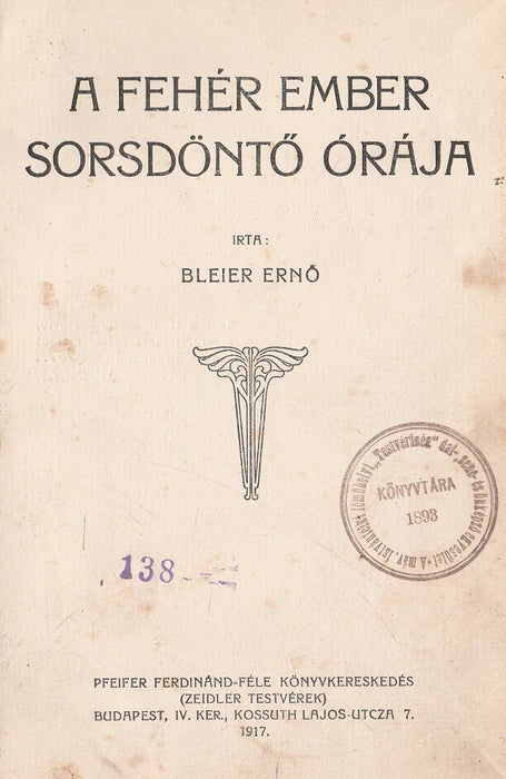 A fehér ember sorsdöntő órája