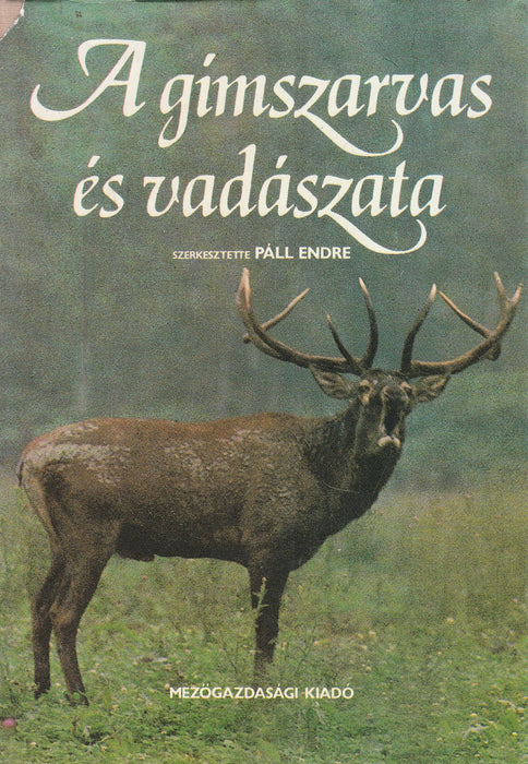 A gímszarvas és vadászata