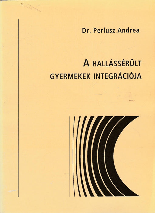 A hallássérült gyermekek integrációja