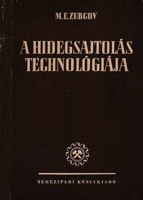 A hidegsajtolás technológiája
