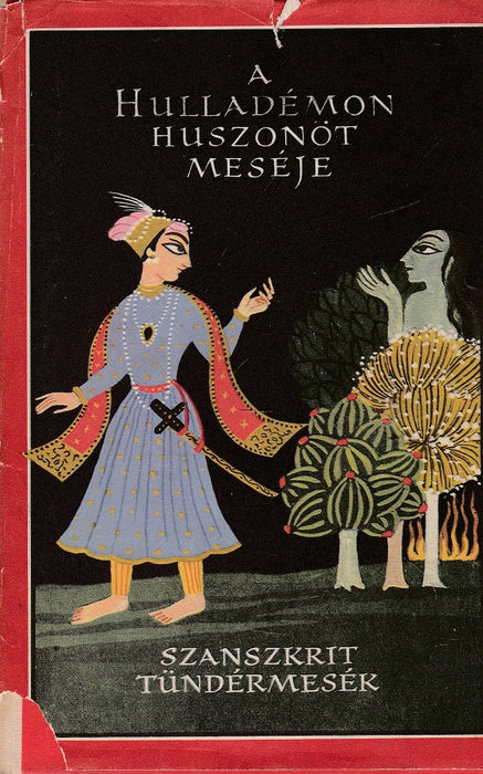 A hulladémon huszonöt meséje