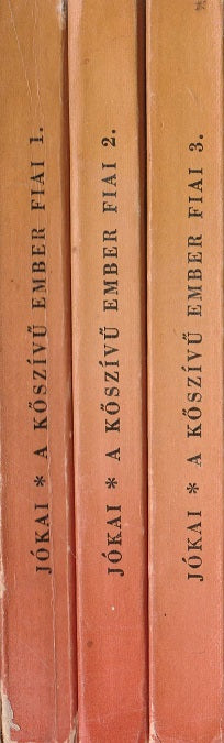 A kőszívű ember fiai I-III.
