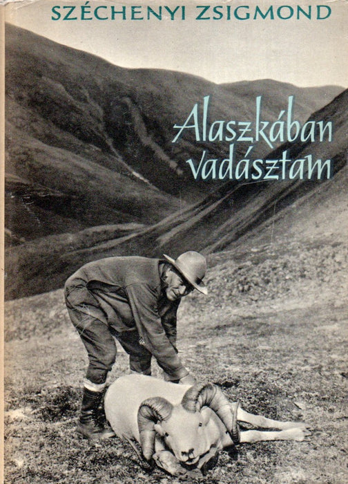 Alaszkában vadásztam