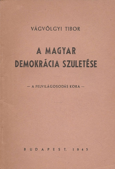 A magyar demokrácia születése