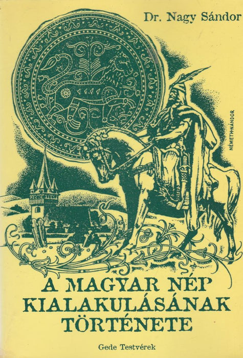 A magyar nép kialakulásának története