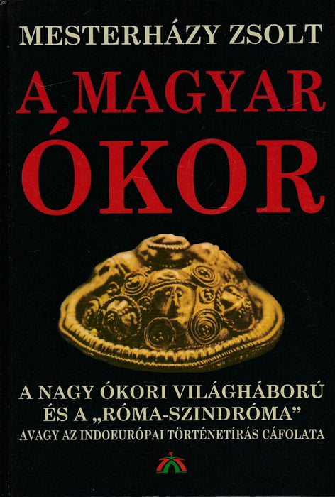A magyar ókor I-II.