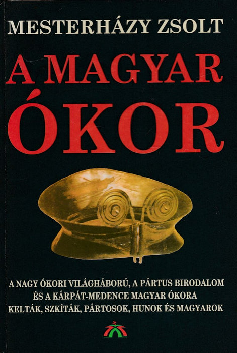 A magyar ókor I-II.