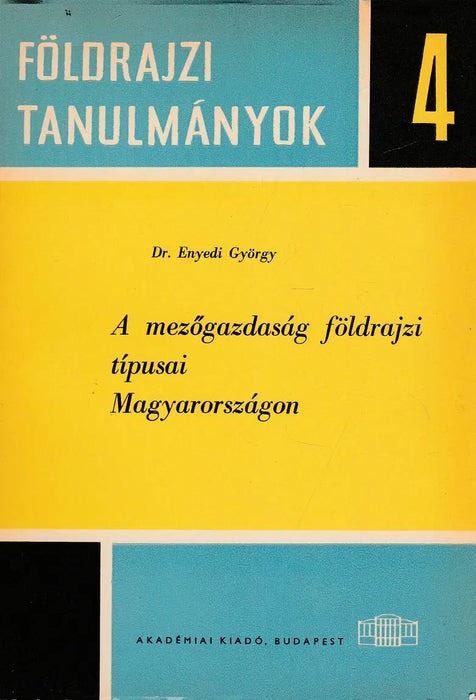 A mezőgazdaság földrajzi típusai Magyarországon