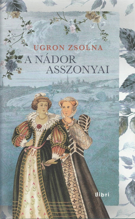 A nádor asszonyai
