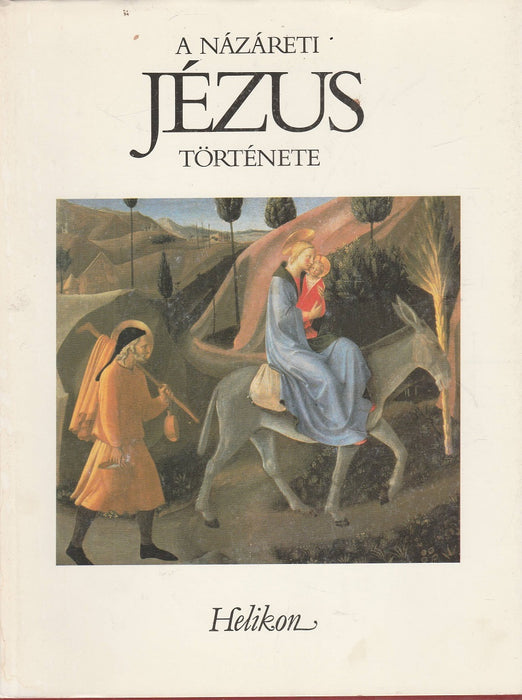 A názáreti Jézus története