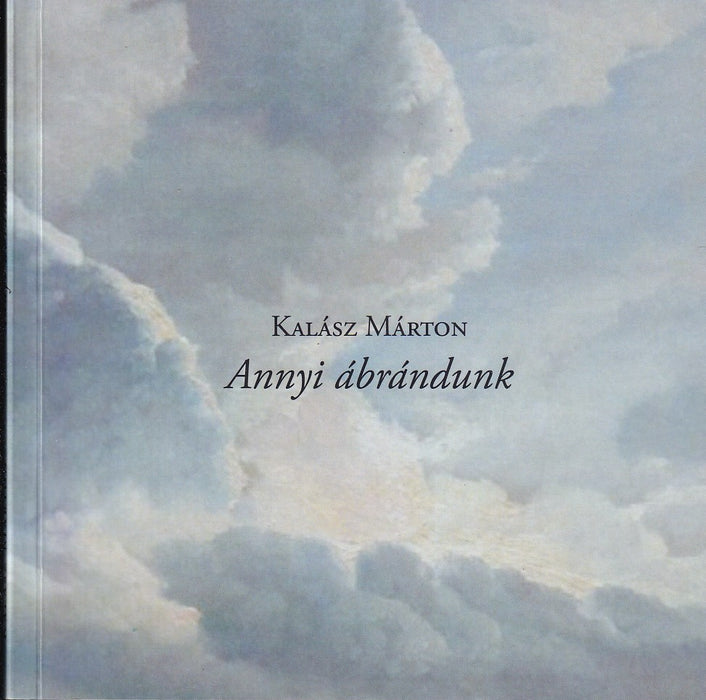 Annyi ábrándunk