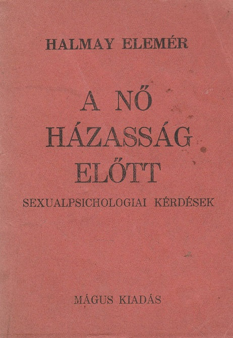 A nő házasság előtt
