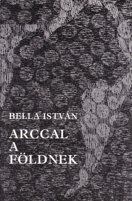 Arccal a földnek