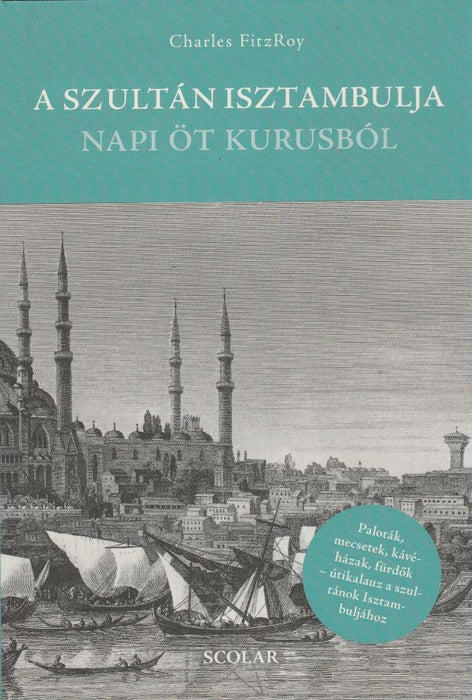 A szultán Isztambulja