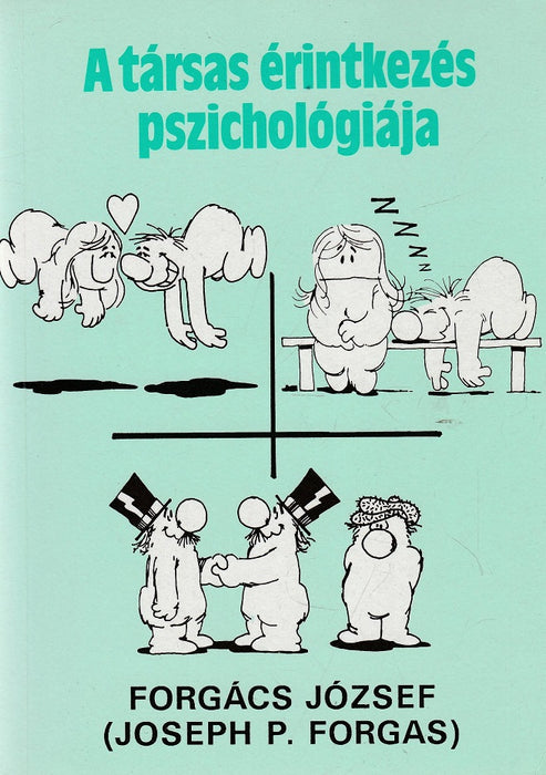 A társas érintkezés pszichológiája