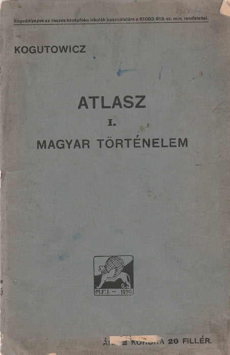 Atlasz a magyar történelem tanításához I.