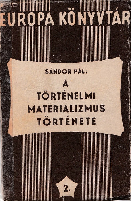 A történelmi materializmus története